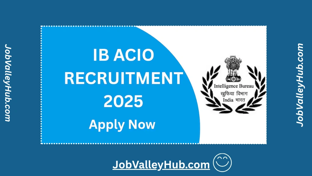 Intelligence Bureau ACIO Recruitment 2025