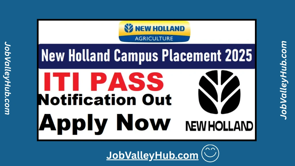 New Holland Campus Placement 2025